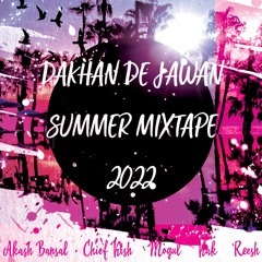 Dakhan De Jawan Summer Mixtape Vol. 2