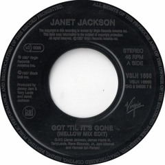 Janet Jackson - Got 'till It's Gone (NAHT 87s Going Going Gone Edit)