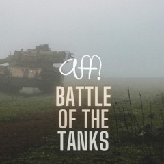 Battle Of The Tanks