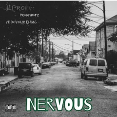 Type Beat "Nervous" - JLProfi, ProdByBotz, Yddoyourthing