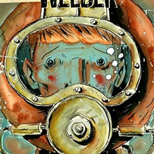 Read [EBOOK EPUB KINDLE PDF] The Underwater Welder by  Jeff Lemire 🗂️