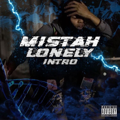 MISTAH LONELY