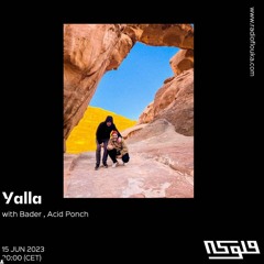 Acid Ponch (Yalla Soundsystem) - Dub set for Radio Flouka