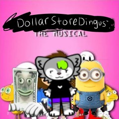 STORY OF DOLLARSTOREDINGUS