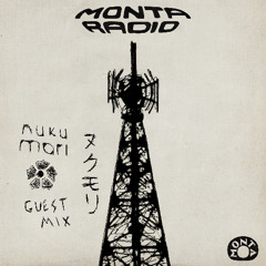MONTA RADIO #032 [with Nukumori]