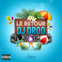 Dj Droo - LE RETOUR MIX (2025)