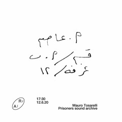 Prisoners sound archive 230520