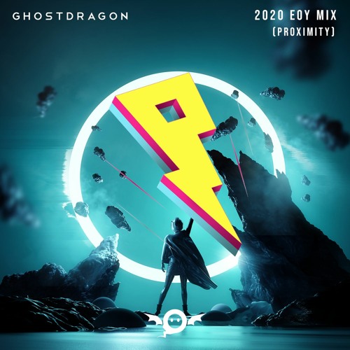 GhostDragon - End Of Year Mix 2020 [Proximity]