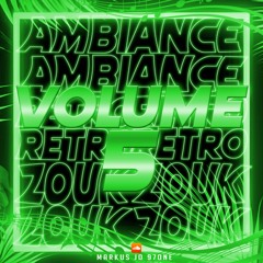 AMBIANCE ZOUK RETRO VOL.5