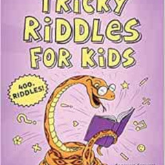 DOWNLOAD KINDLE 📁 The Big Book of Tricky Riddles for Kids: 400+ Riddles! by Corinne