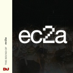 The Sound Of: ec2a, mixed by Dr Dubplate