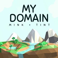 My Domain w/ TINT