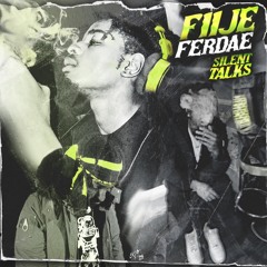 Fiije Ferdae - Silent Talks