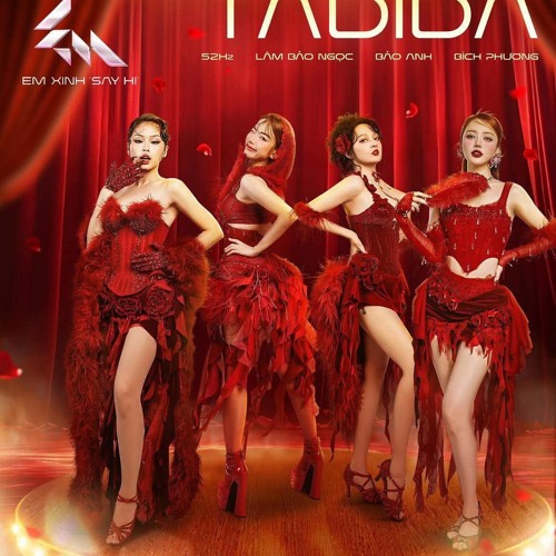 TA DI DA - 52Hz, Bích Phương, Bảo Anh, Lâm Bảo Ngọc, Em Xinh Say Hi