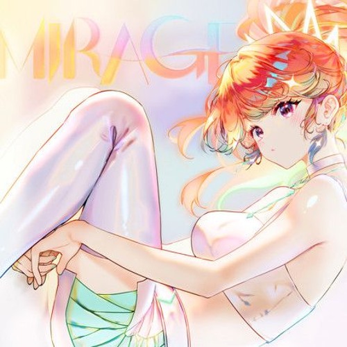 Takanashi Kiara - MIRAGE ([sound shinobi] Uplifting Trance Remix)[Extended Mix]