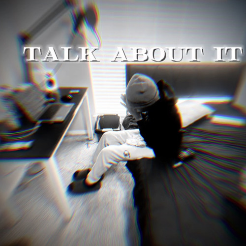 Talk about it ft DeMoN6a6y “old” (prod. Georgia Gurt)