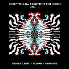HMM Mix Series Vol. 10 - Benevolent, adekn, Ra-Bass