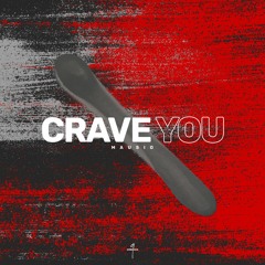 Flight Facilities - Crave You (Mausio Remix)