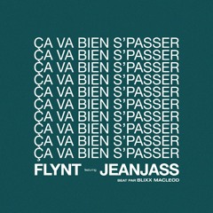 Ça va bien s'passer (feat. Jeanjass)
