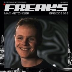 WAFR026 - Freaks Radio Episode 026 -  Max Metzinger