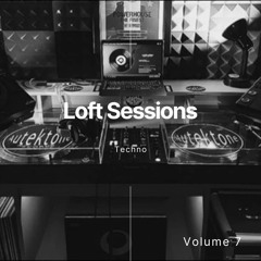 Loft Sessions Vol 7