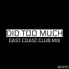 Did Too Much Don Tolliver [CLUBMIX]