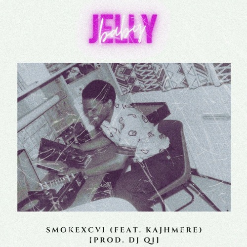 Jelly Baby (feat. Kajhmere)