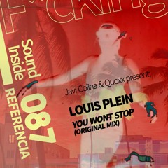 Louis Plein . YOU WONT STOP (Original Mix)