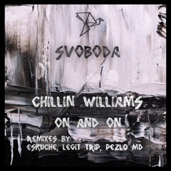 Chillin WIlliams - You Aint Call (Original Mix)
