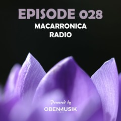 Macarronica Radio - Episode 028