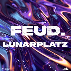 LUNARPLATZ - #003