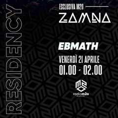 Ebmath x M2O - ZAMNA RADIOSHOW