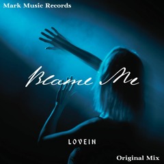 LOVEIN - Blame Me