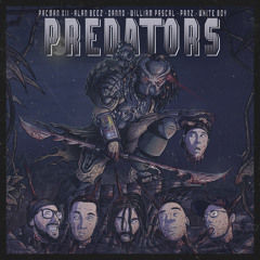 Predators (feat. William Pascal, Panz, White Boy & Danno)