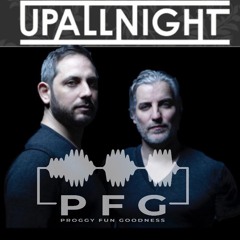 PFG The Progcast -Episode 37 - UpAllNight