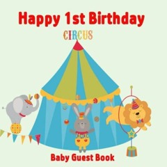 =) Happy 1st Birthday Baby Guest Book, Circus Sfari Animals Theme Decorations | Girl or Boy Fir