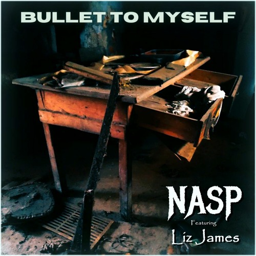 Bullet To Myself Feat. Liz James
