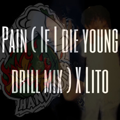 Pain - Lito (prod By. ProlificChild Prod.)