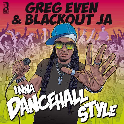 Greg Even Ft Blackout JA - Inna Dancehall Style