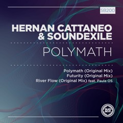 SB200 | Hernan Cattaneo & Soundexile Feat. Paula OS 'River Flow'