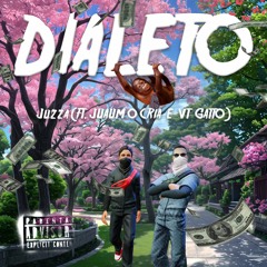 Juzza ft. Juaum - Dialeto
