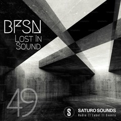 Saturo Sounds - BFSN pres. Lost In Sound #49 - September 2025