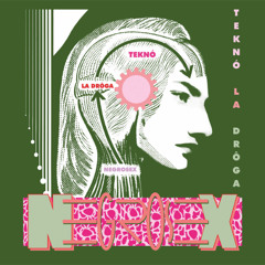 Negrosex - Teknó La Drôga v. 2.2