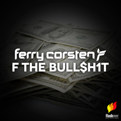 F The Bull$h1t (Extended Mix)