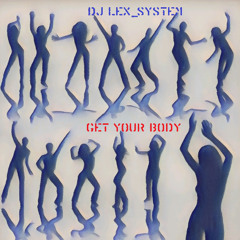 Get your body