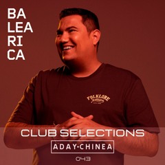 Club Selections 043 (Balearica Radio)
