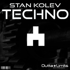 Stan Kolev - TECHNO