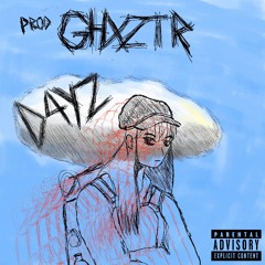d4yZ (ft. ghxztr)