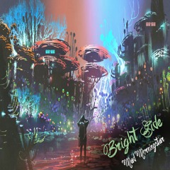 MadMorningstar Bright Side