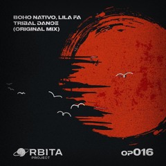Boho Nativo, Lila Fa - Tribal Dance (Original Mix)